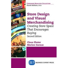 Store Design and Visual Merchandising, Second Edition