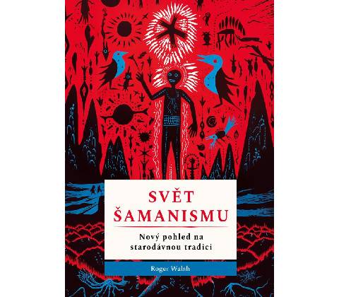 Svět šamanismu