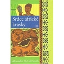 Srdce africké krásky - Alexander McCall Smith
