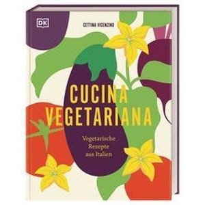 Cucina Vegetariana | DK Verlag (ISBN: 9783831046362)