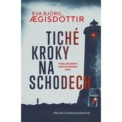 Tiché kroky na schodech - Eva Bjorg Ægisdottir