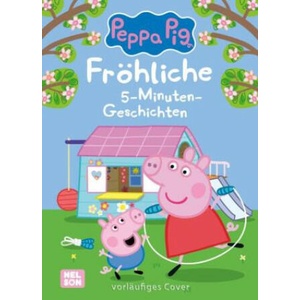 Peppa: Fröhliche 5-Minuten-Geschichten | Steffi Korda (ISBN: 9783845125015)