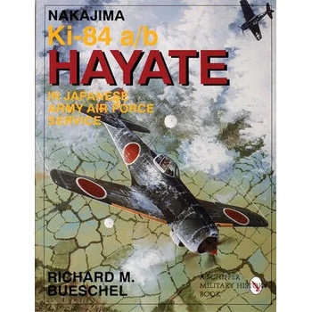 Nakajima Ki-84 A/b Hayate in Japanese Army Air Force Service