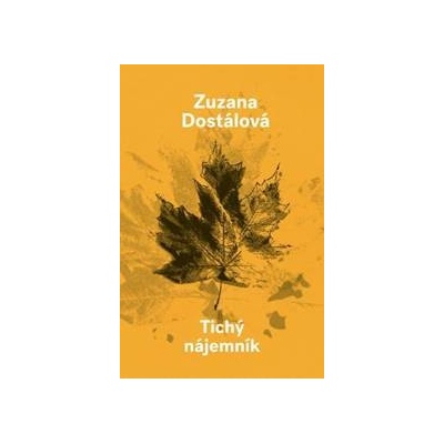 Tichý nájemník - Zuzana Dostálová