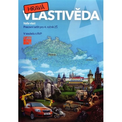 Hravá vlastivěda 4 zeměpis Pracovní sešit