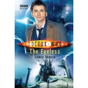 Doctor Who: The Eyeless | Lance Parkin (ISBN: 9781785940897)