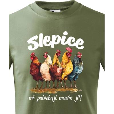 Dětské tričko Slepice mě potřebují MilitaryCanvas Dětské tričko Bezvatriko.cz 2630