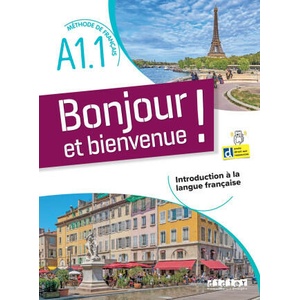 Bonjour et bienvenue ! - En Français A1.1 - Livre (2023)