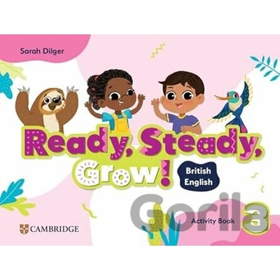 Ready, Steady, Grow! Level 3 Activity Book British English