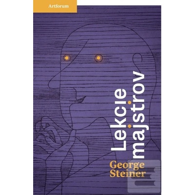 Lekcie majstrov - George Steiner