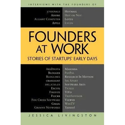 Founders at Work | Jessica Livingston