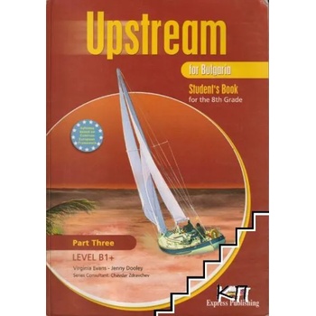 Upstream for Bulgaria. Level B1+. Students book