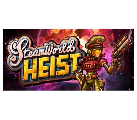 SteamWorld Heist