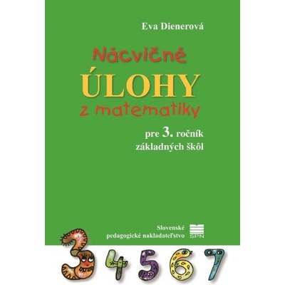 Nácvičné úlohy z matematiky pre 3. ročník ZŠ, 2. vydanie