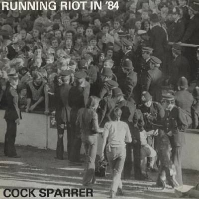Cock Sparrer - Running Riot In '84 (Limited Edition) (LP) (0810096655134)