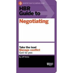 HBR Guide to Negotiating (HBR Guide Series) | Jeff Weiss (ISBN: 9781633690769)