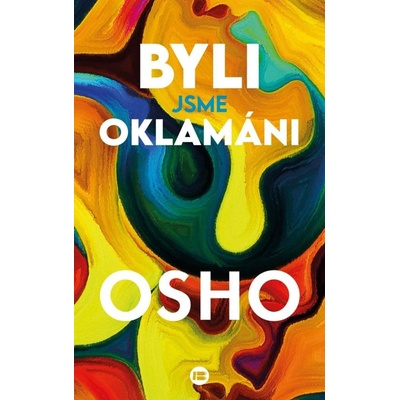 Byli jsme oklamáni - Osho
