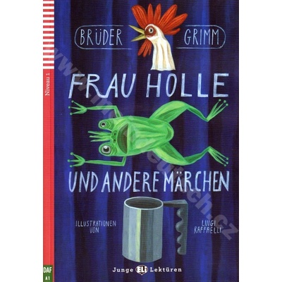 Frau Holle und andere Märchen zjednodušené čítanie v nemčine A1 + CD