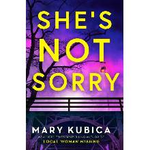 She's Not Sorry Kubica Mary