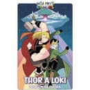 Thor a Loki. Problémová dvojka