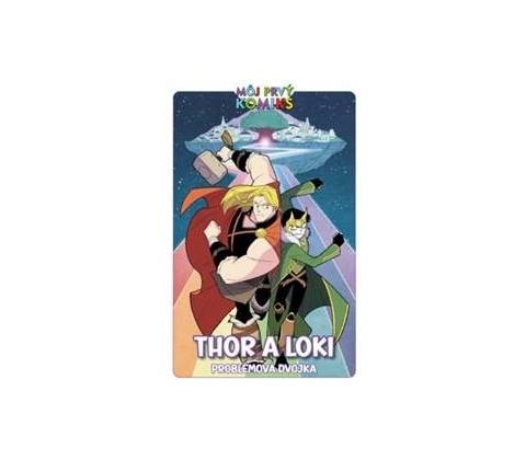 Thor a Loki. Problémová dvojka