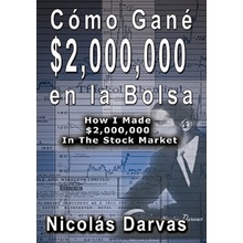 Como Gane $2,000,000 En La Bolsa / How I Made $2,000,000 in the Stock Market Darvas NicolasPaperback