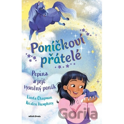 Poníčkoví přátelé Pepina a její vysněný poník