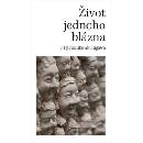 Život jednoho blázna