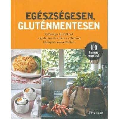 Egészségesen gluténmentesen