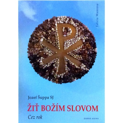 Žiť Božím slovom - Jozef Šuppa