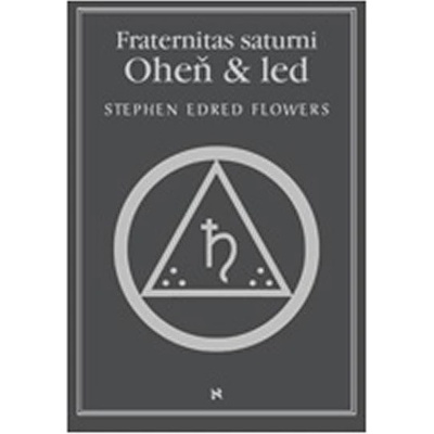 Oheň & led Stephen Edred Flowers CZ