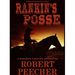 Rankin's Posse | Robert Peecher (2021)