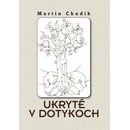 Ukryté v dotykoch
