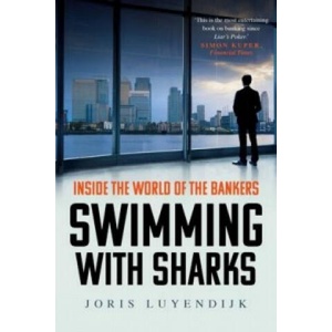 Swimming with Sharks | Joris Luyendijk (ISBN: 9781783350650)