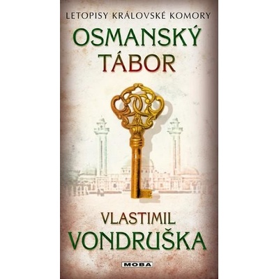 Osmanský tábor - Vlastimil Vondruška