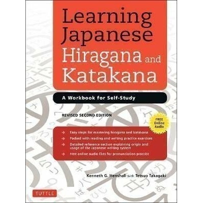 Learning Japanese Hiragana and Katakana : A Workbook for Self-Study