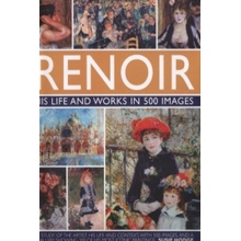 Renoir: His Life and Works in 500 Images