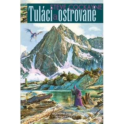 Tuláci a ostrované 1 Legendy o Zemi - Steve Cockayne