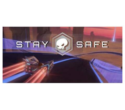 Stay Safe