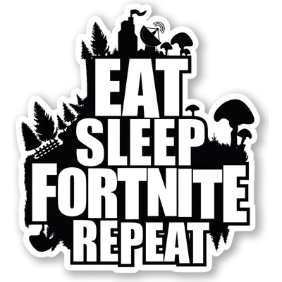Samolepka Eat Sleep Fortnite Repeat – Zboží Mobilmania