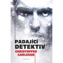 Padající detektiv - Christoffer Carlsson