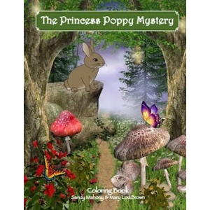 The Princess Poppy Mystery Coloring Book | Sandy Mahony, Mary Lou Brown (2016)