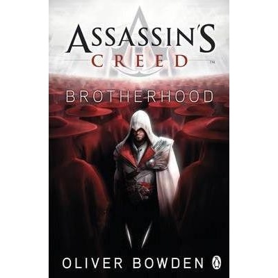 Assassin's Creed: Brotherhood - Oliver Bowden