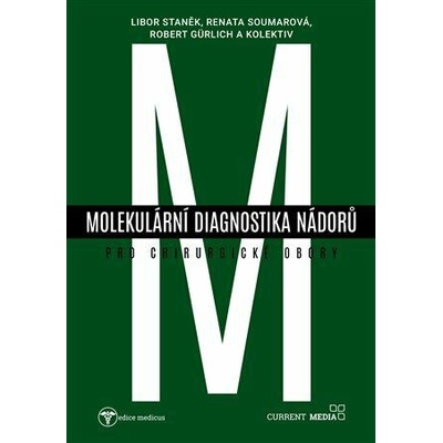 Molekulární diagnostika nádorů pro chirurgické obory - kol.