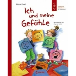 Ich und meine Gefühle | Holde Kreul, Dagmar Geisler (ISBN: 9783785572931)