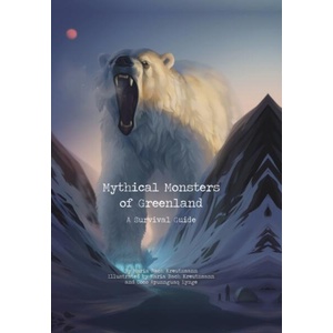 Mythical Monsters of Greenland (ISBN: 9781772274998)