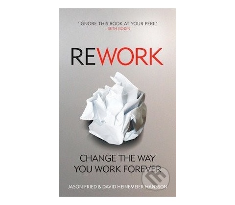 ReWork - Jason Fried