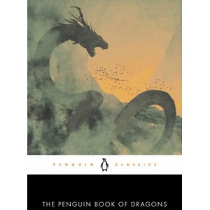 Penguin Book of Dragons (ISBN: 9780143135043)