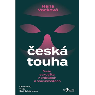 Česká touha - Naše sexualita v příbězích a souvislostech