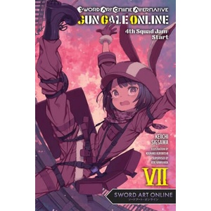 Sword Art Online Alternative Gun Gale Online, Vol. 7 (light novel) | Keiichi Sigsawa (ISBN: 9781975315320)